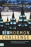 The New Mormon Challenge: Responding to the Latest Defenses of a Fast-Growing Movement
