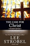 The Case for Christ-Student Edition: A Journalist's Personal Investigation of the Evidence for Jesus