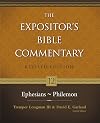 Ephesians - Philemon (12) (The Expositor's Bible Commentary)