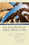 New International Encyclopedia of Bible Difficulties