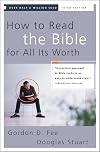 How to Read the Bible for All Its Worth