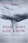 What Does God Know and When Does He Know It? The Current Controversy over Divine Foreknowledge