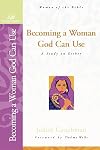 Becoming a Woman God Can Use