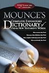 Mounce's Complete Expository Dictionary of Old and New Testament Words