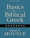 Basics of Biblical Greek Workbook