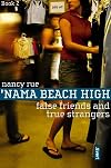 False Friends and True Strangers ('Nama Beach High, Book 2)