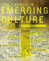 Church in Emerging Culture: Five Perspectives