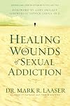 Healing the Wounds of Sexual Addiction