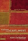 Walking from East to West: God in the Shadows