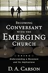 Becoming Conversant with the Emerging Church