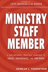 The Ministry Staff Member: A Contemporary, Practical Handbook to Equip, Encourage, and Empower
