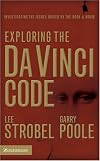 Exploring the Da Vinci Code: Investigating the Issues Raised by the Book and Movie