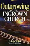 Outgrowing the Ingrown Church