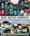 Deep Justice Journeys Leader's Guide: 50 Activities to Move from Mission Trips to Missional Living (Youth Specialties (Paperback))