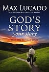 God's Story, Your Story: When His Becomes Yours (The Story)