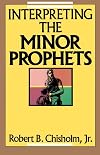 Interpreting the Minor Prophets
