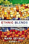 Ethnic Blends: Mixing Diversity into Your Local Church (Leadership Network Innovation Series)