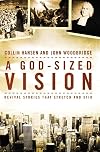 A God-Sized Vision: Revival Stories that Stretch and Stir
