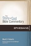 Ephesians (10) (The Story of God Bible Commentary)