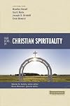 Four Views on Christian Spirituality (Counterpoints: Bible and Theology)