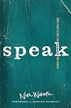 Speak: How Your Story Can Change the World