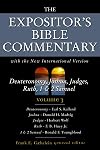 The Expositor's Bible Commentary, volume 3: Deuteronomy, Joshua, Judges, Ruth, 1 & 2 Samuel