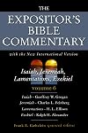 The Expositor's Bible Commentary, Volume 6: Isaiah, Jeremiah, Lamentations, Ezekiel