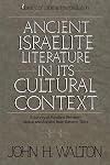 Ancient Israelite Literature in its Cultural Context