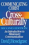 Communicating Christ Cross-Culturally, Second Edition