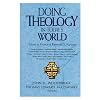 Doing Theology in Today's World: Essays in Honor of Kenneth S. Kantzer