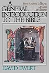 General Introduction to the Bible, A