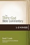 1&ndash;2 Kings (10) (The Story of God Bible Commentary)