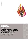 Know the Creeds and Councils