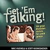 Get 'Em Talking
