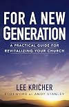 For a New Generation: A Practical Guide for Revitalizing Your Church