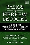 Basics of Hebrew Discourse: A Guide to Working with Hebrew Prose and Poetry