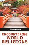 Encountering World Religions: A Christian Introduction