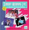 Sunday Morning Live, Volume 2