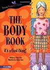 The Body Book: It's A God Thing! (The Lily Series)