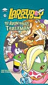 LarryBoy and the Abominable Trashman! (Big Idea Books / LarryBoy)