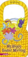 My Happy Easter Morning (Carry Me Along)