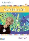 Sophie Tracks a Thief (Faithgirlz!)