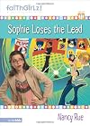 Sophie Loses the Lead (Faithgirlz!)