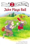 Jake Plays Ball: Biblical Values, Level 2 (I Can Read! / The Jake Series)