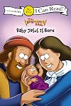 Baby Jesus Is Born (I Can Read! / The Beginner's Bible)