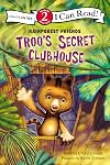 Troo's Secret Clubhouse (I Can Read! / Rainforest Friends)