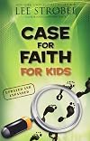 The Case for Faith for Kids