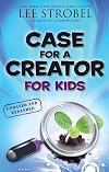 The Case for a Creator for Kids