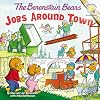 The Berenstain Bears' Jobs Around Town