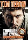 Through My Eyes: A Quarterback's Journey, Young Reader's Edition